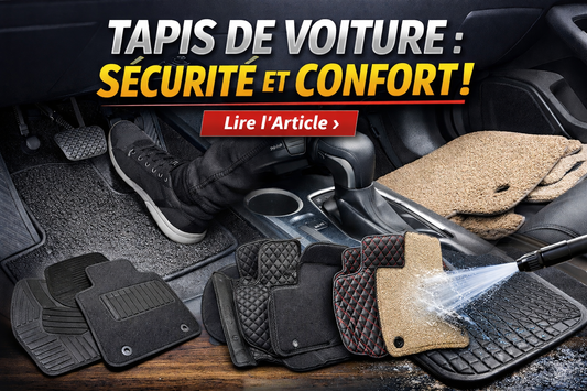 Tapis de Voiture : Sécurité, Propreté et Confort au Quotidien